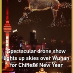 Wuhan_Celebrates_Chinese_New_Year_with_Dazzling_Drone_Spectacle_poster - Khabar Asia Wuhan_Celebrates_Chinese_New_Year_with_Dazzling_Drone_Spectacle video poster