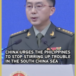 China_Urges_Philippines_to_Halt_South_China_Sea_Provocations_poster - Khabar Asia