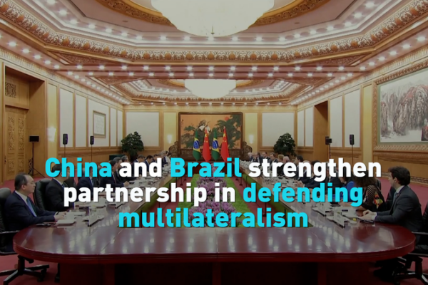 China_and_Brazil_Unite_to_Champion_Multilateralism_in_Global_Governance video poster