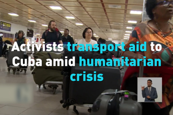Global_Activists_Deliver_Aid_to_Cuba_Amid_Economic_Crisis video poster