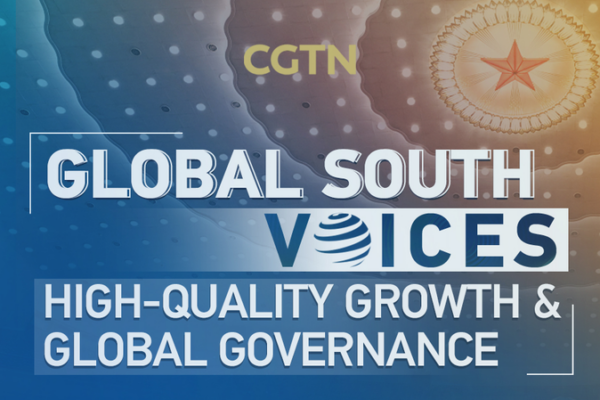 Global_South_Weighs_China_s_Development_Vision_Post_Two_Sessions
