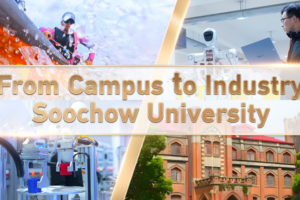 Soochow_University_Bridges_Academia_and_Industry_in_Suzhou_s_Innovation_Hub video poster