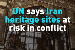 UNESCO_Warns_Iran_s_Heritage_Sites_at_Risk_Amid_Regional_Conflict video poster
