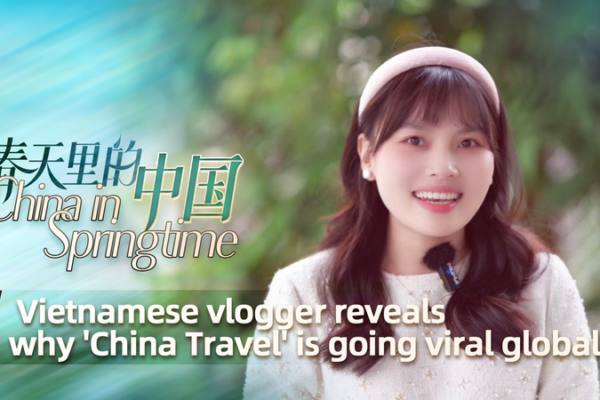 Vietnamese_Vlogger_Sheds_Light_on_Global__China_Travel__Trend_in_2026 video poster