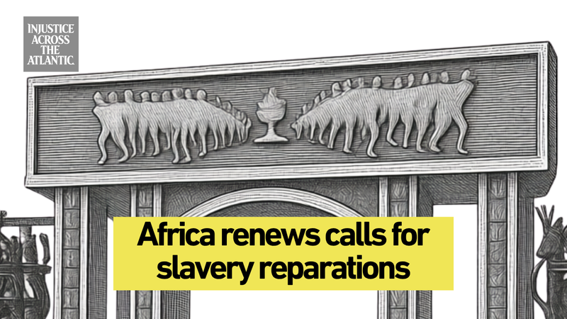 Africa_Intensifies_Calls_for_Reparations_Following_UN_Slavery_Resolution video poster