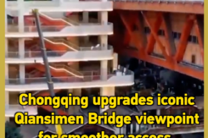 Chongqing_Enhances_Qiansimen_Bridge_Viewpoint_with_Major_Accessibility_Upgrades video poster