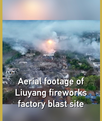 Emergency_Response_Underway_After_Fireworks_Plant_Explosion_in_Liuyang video poster